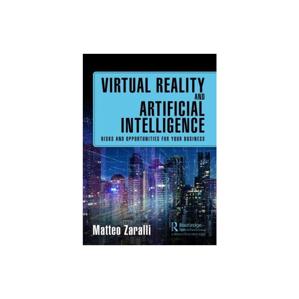 Taylor & francis ltd Virtual Reality and Artificial Intelligence (häftad, eng)