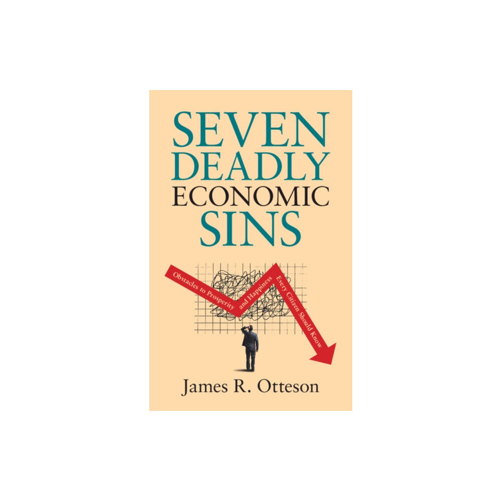 Cambridge University Press Seven Deadly Economic Sins (inbunden, eng)