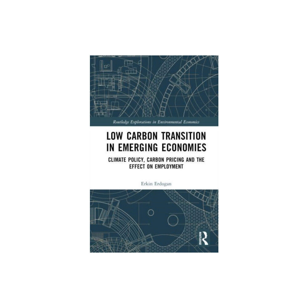 Taylor & francis ltd Low Carbon Transition in Emerging Economies (inbunden, eng)