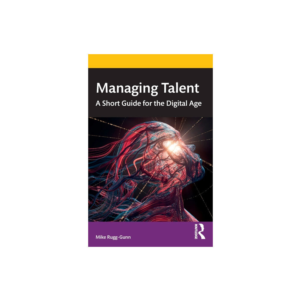 Taylor & francis ltd Managing Talent (häftad, eng)