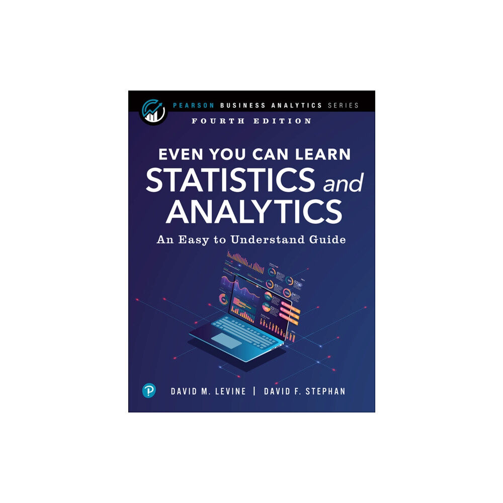 Pearson Education (US) Even You Can Learn Statistics and Analytics (häftad, eng)