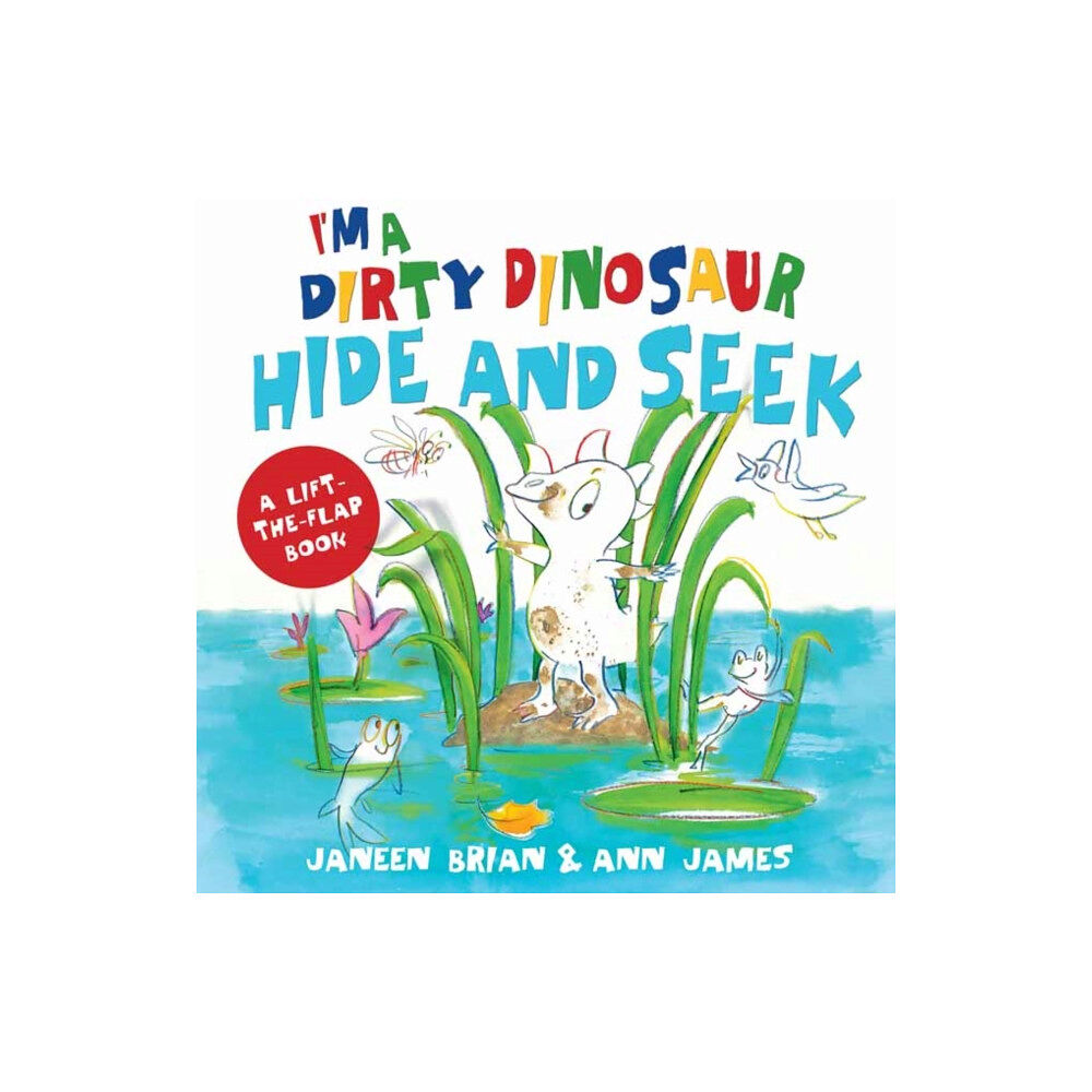 Penguin Random House Australia I'm a Dirty Dinosaur Hide and Seek (bok, board book, eng)