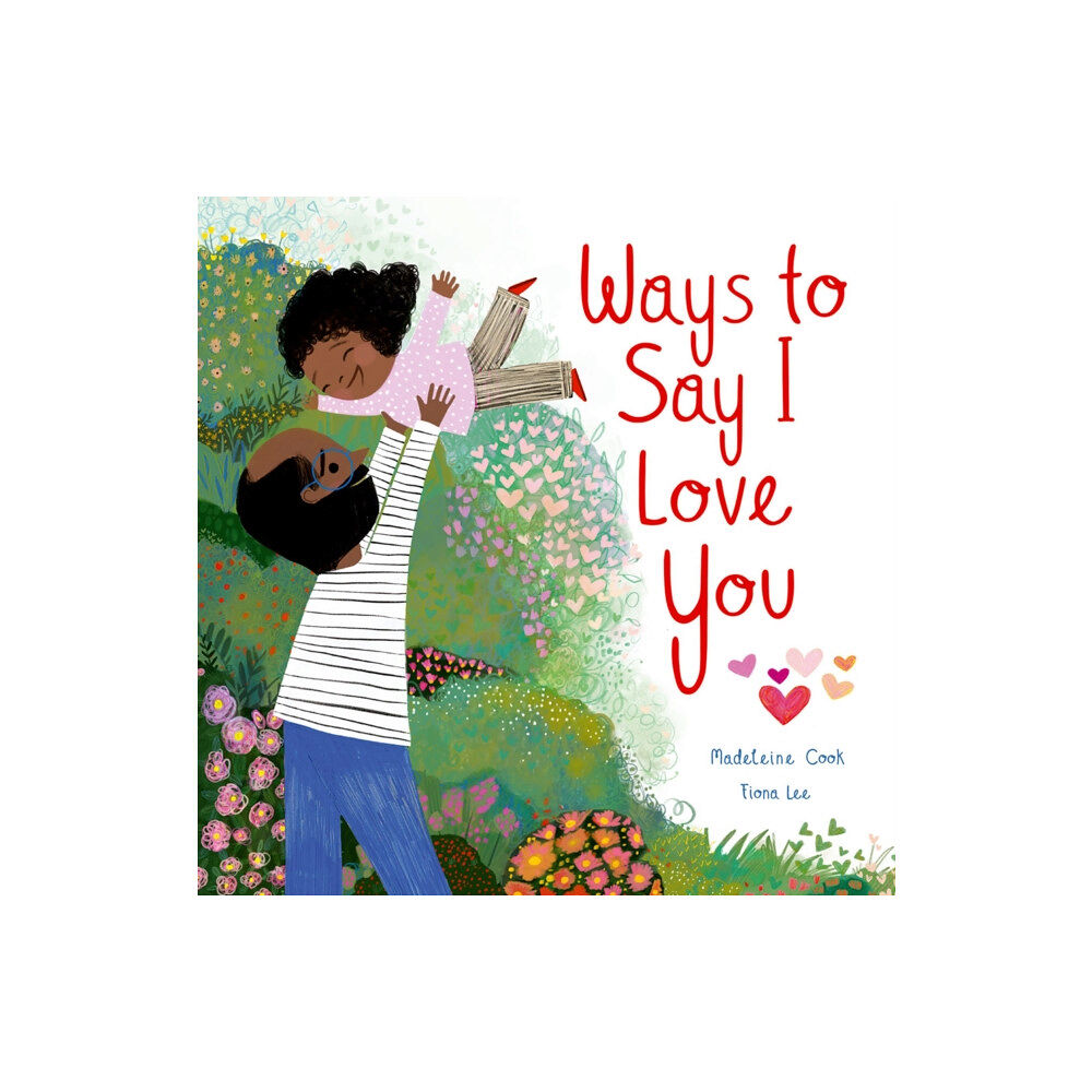 Oxford University Press Ways to Say I Love You (inbunden, eng)