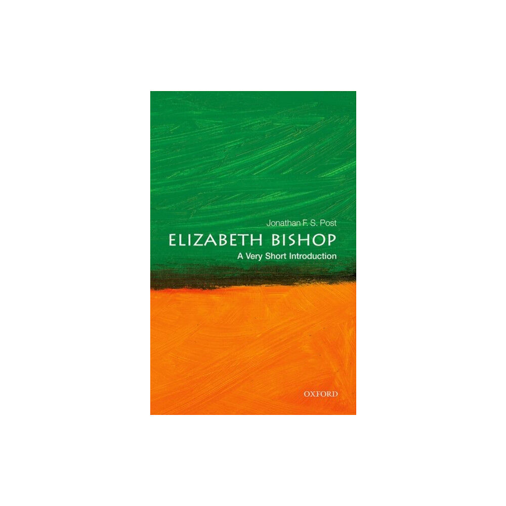 Oxford University Press Elizabeth Bishop: A Very Short Introduction (häftad, eng)