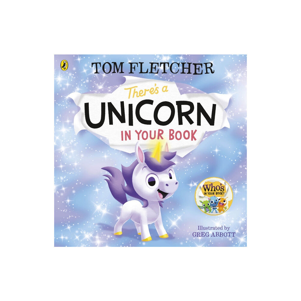 Penguin Random House Children's UK There's a Unicorn in Your Book (bok, board book, eng)