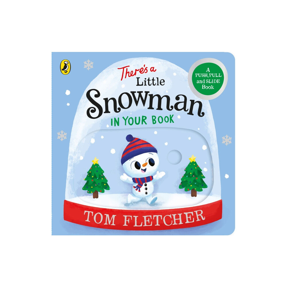 Penguin Random House Children's UK There’s a Little Snowman in Your Book (bok, board book, eng)