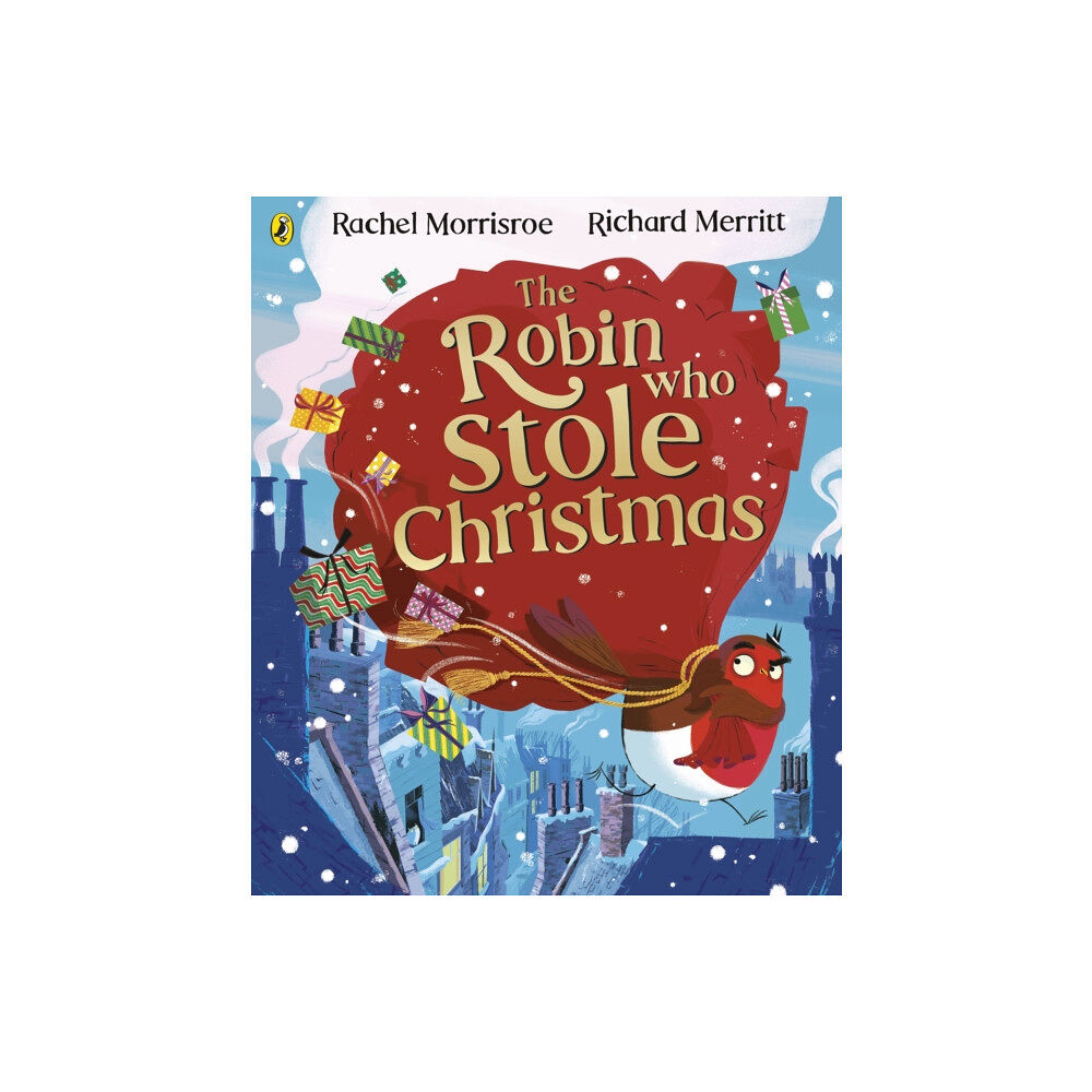 Penguin Random House Children's UK The Robin Who Stole Christmas (häftad, eng)