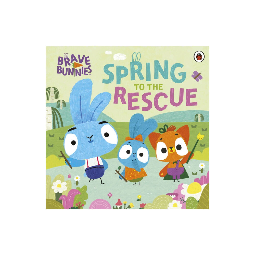 Penguin Random House Children's UK Brave Bunnies Spring to the Rescue (häftad, eng)