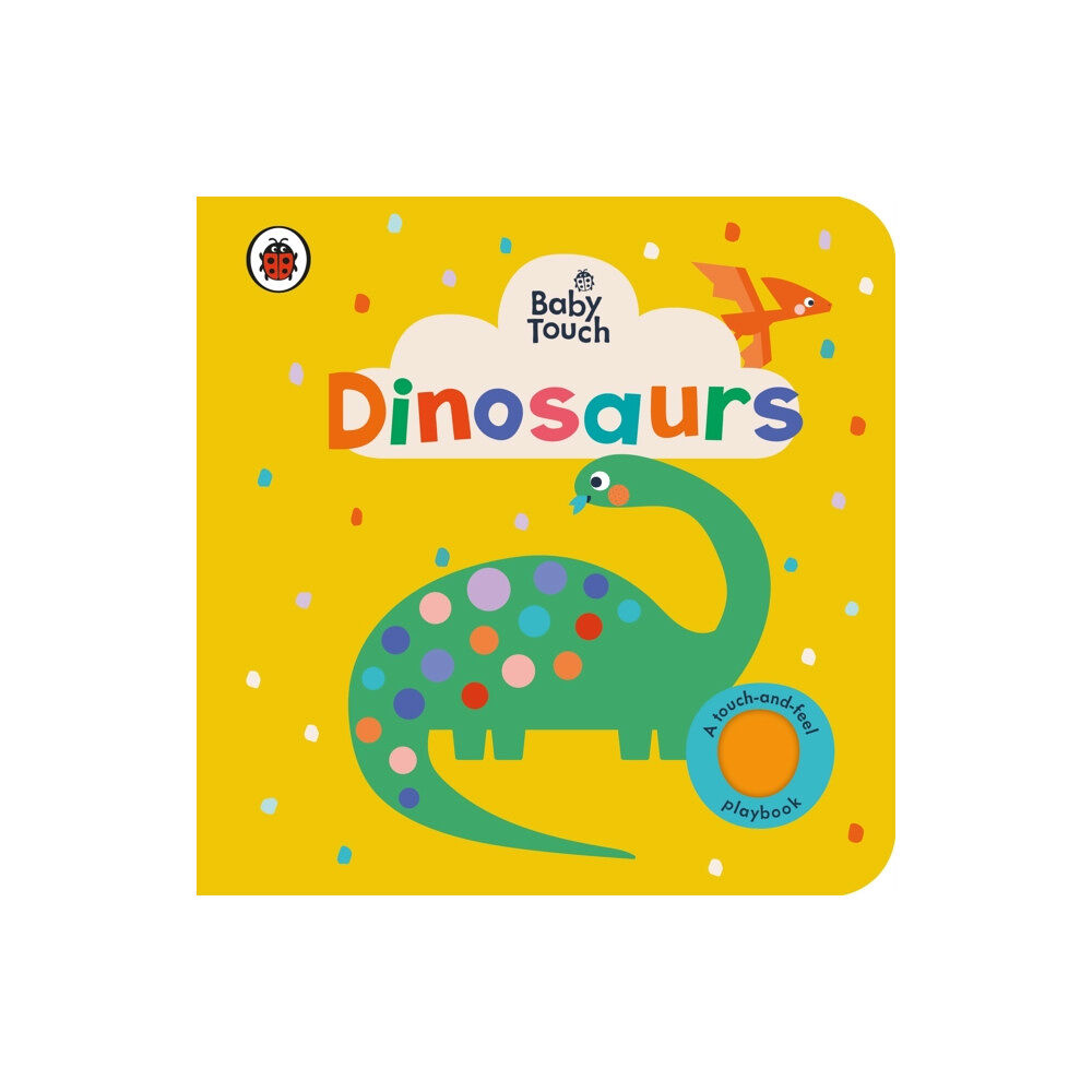 Penguin Random House Children's UK Baby Touch: Dinosaurs (bok, board book, eng)