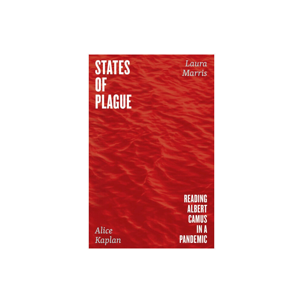 The university of chicago press States of Plague (inbunden, eng)