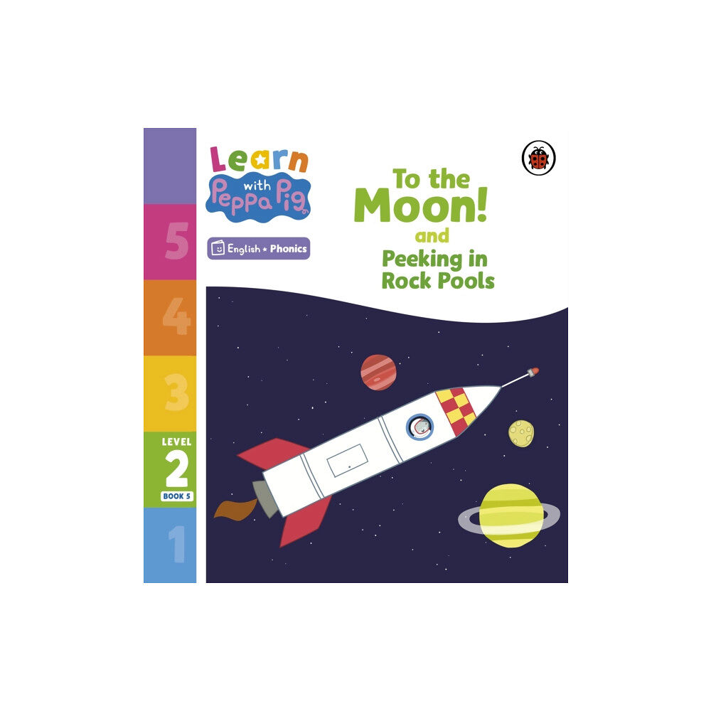 Penguin Random House Children's UK Learn with Peppa Phonics Level 2 Book 5 – To the Moon! and Peeking in Rock Pools (Phonics Reader) (häftad, eng)