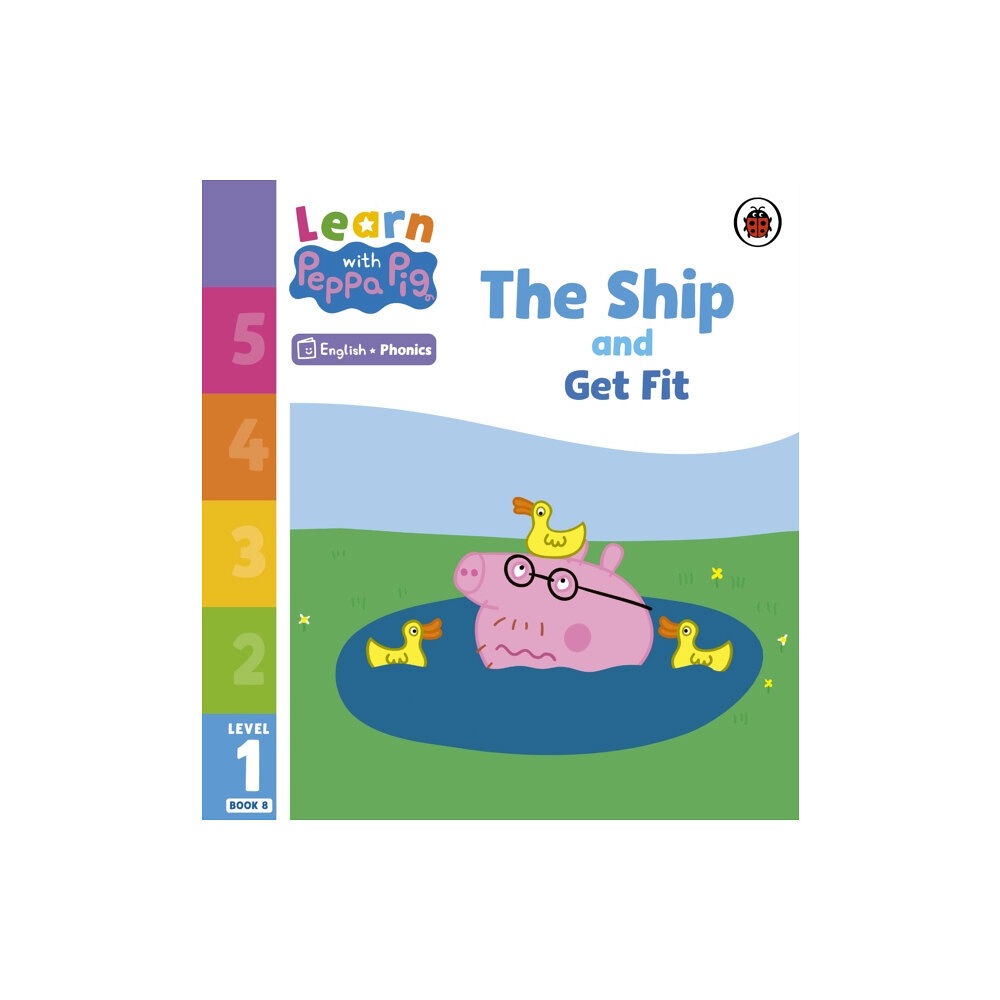 Penguin Random House Children's UK Learn with Peppa Phonics Level 1 Book 8 – The Ship and Get Fit (Phonics Reader) (häftad, eng)