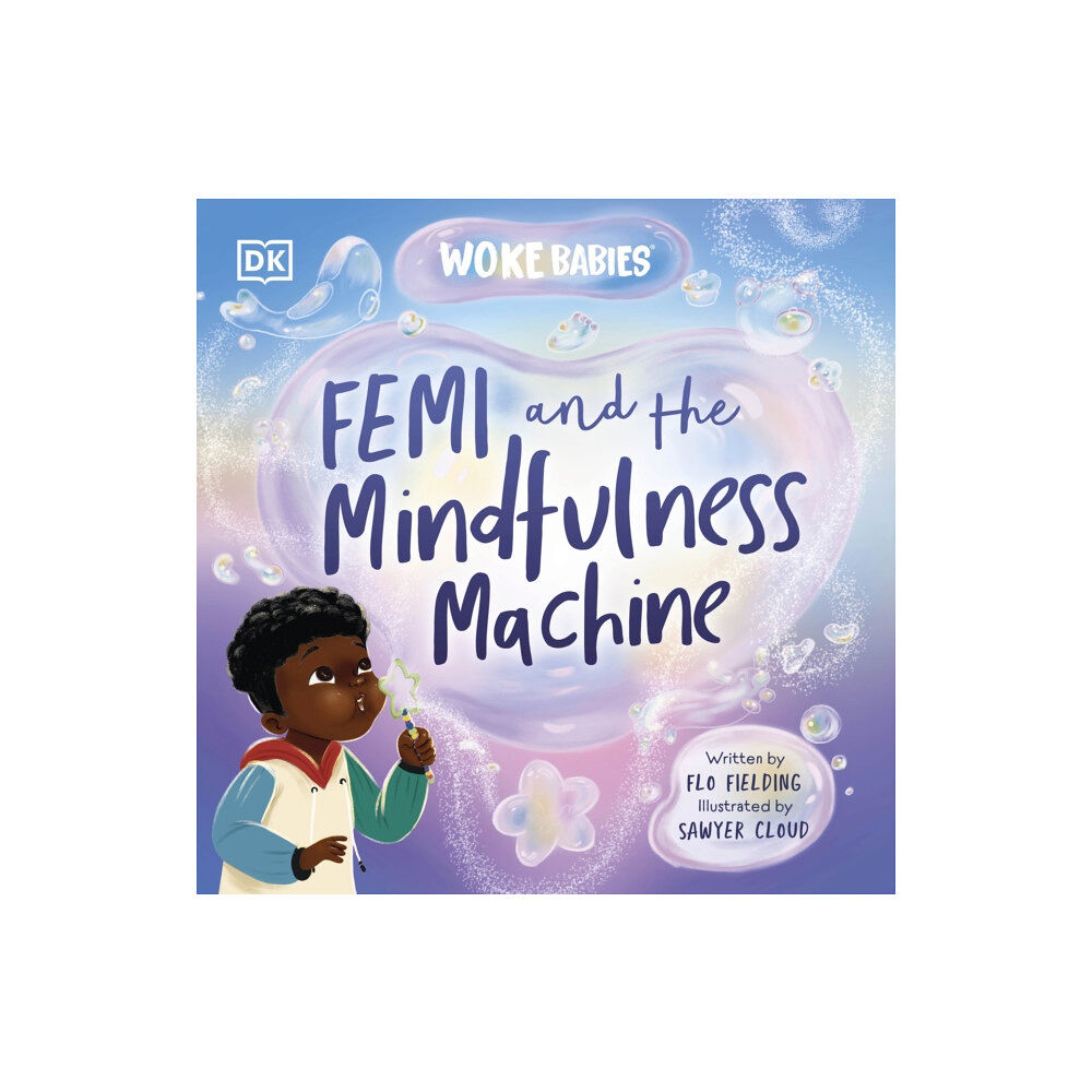 Dorling Kindersley Ltd Femi and The Mindfulness Machine (inbunden, eng)