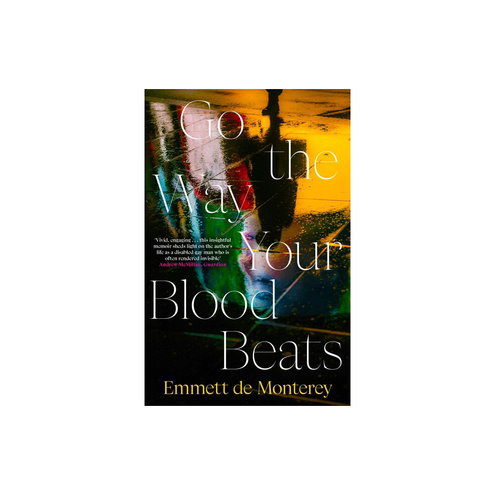 Penguin books ltd Go the Way Your Blood Beats (häftad, eng)