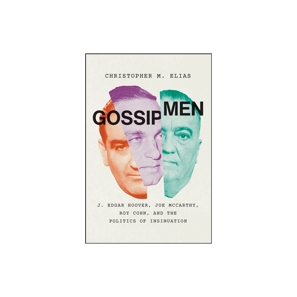 The university of chicago press Gossip Men (inbunden, eng)