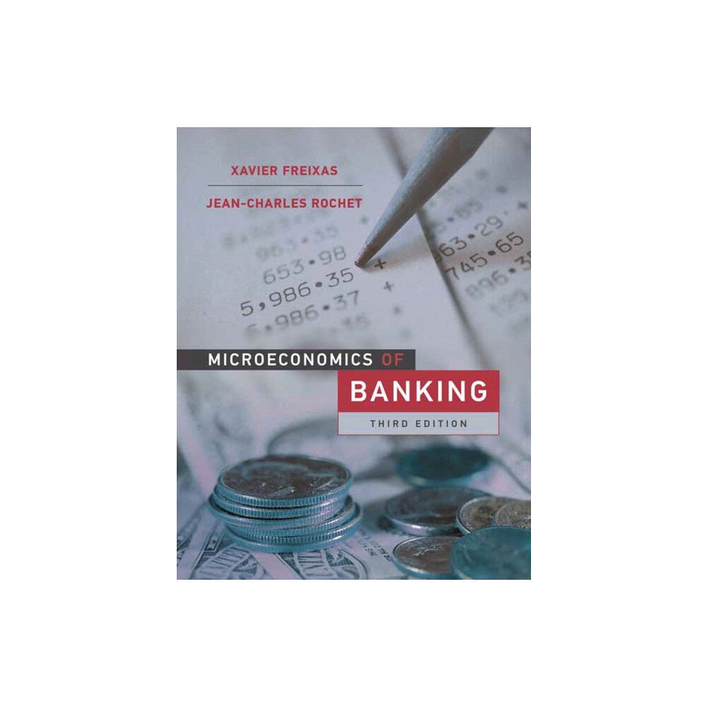 Mit press ltd Microeconomics of Banking, third edition (inbunden, eng)