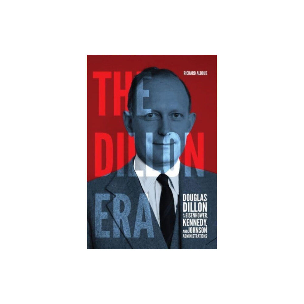 McGill-Queen's University Press The Dillon Era (inbunden, eng)