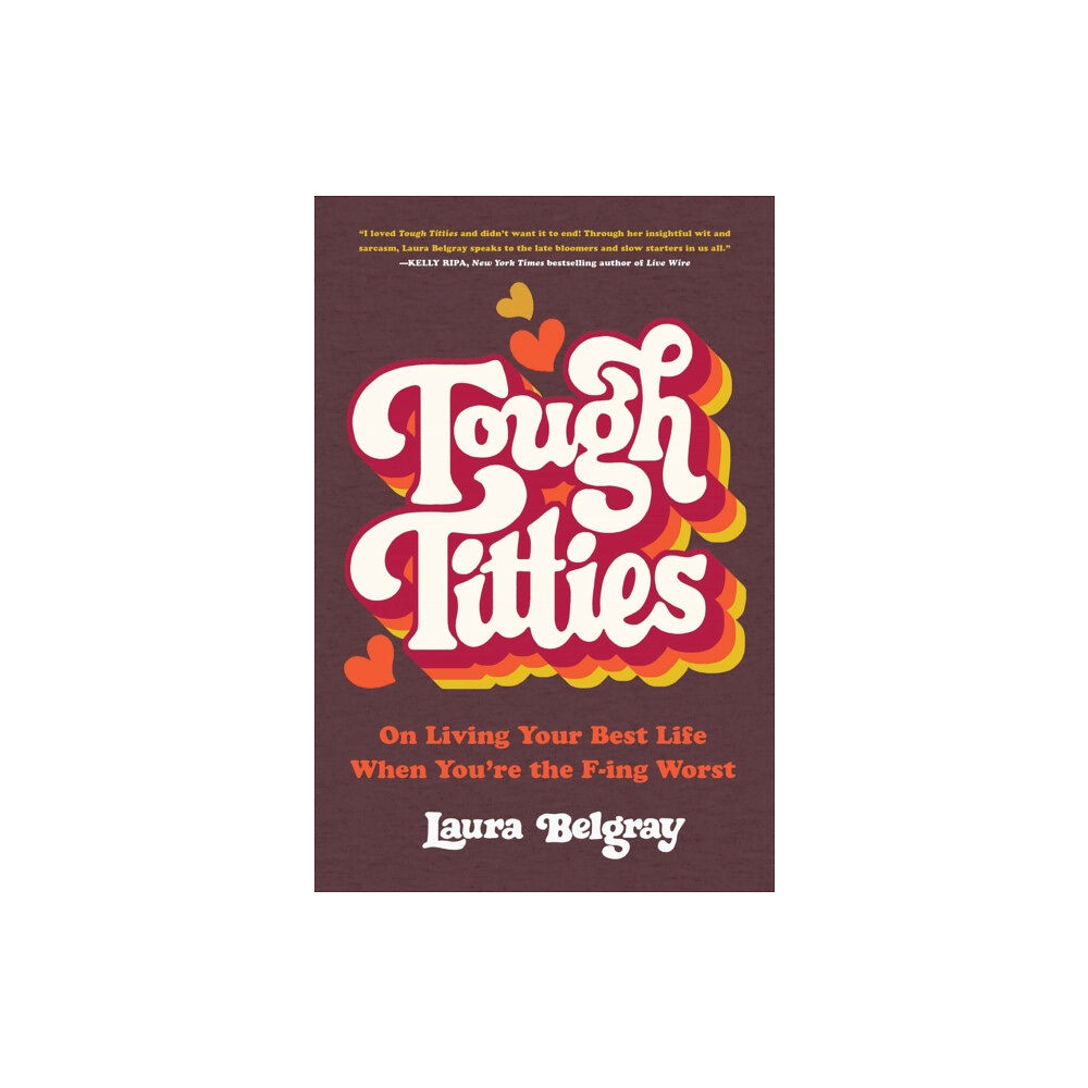 Hachette Books Tough Titties (inbunden, eng)