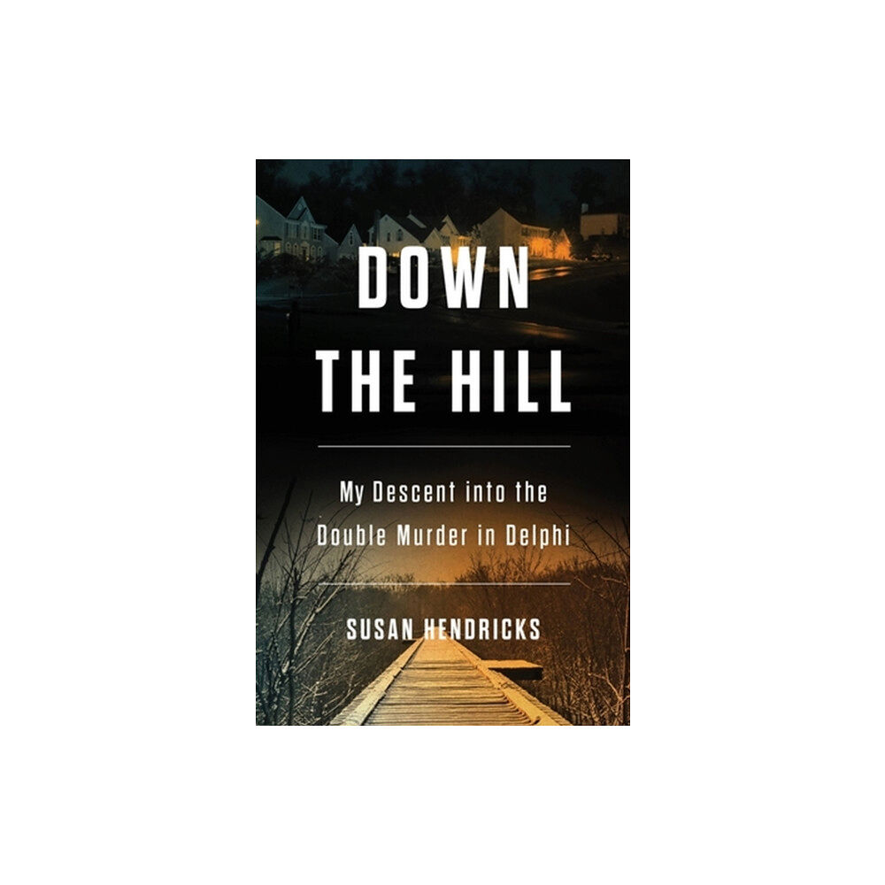 Hachette Books Down the Hill (inbunden, eng)