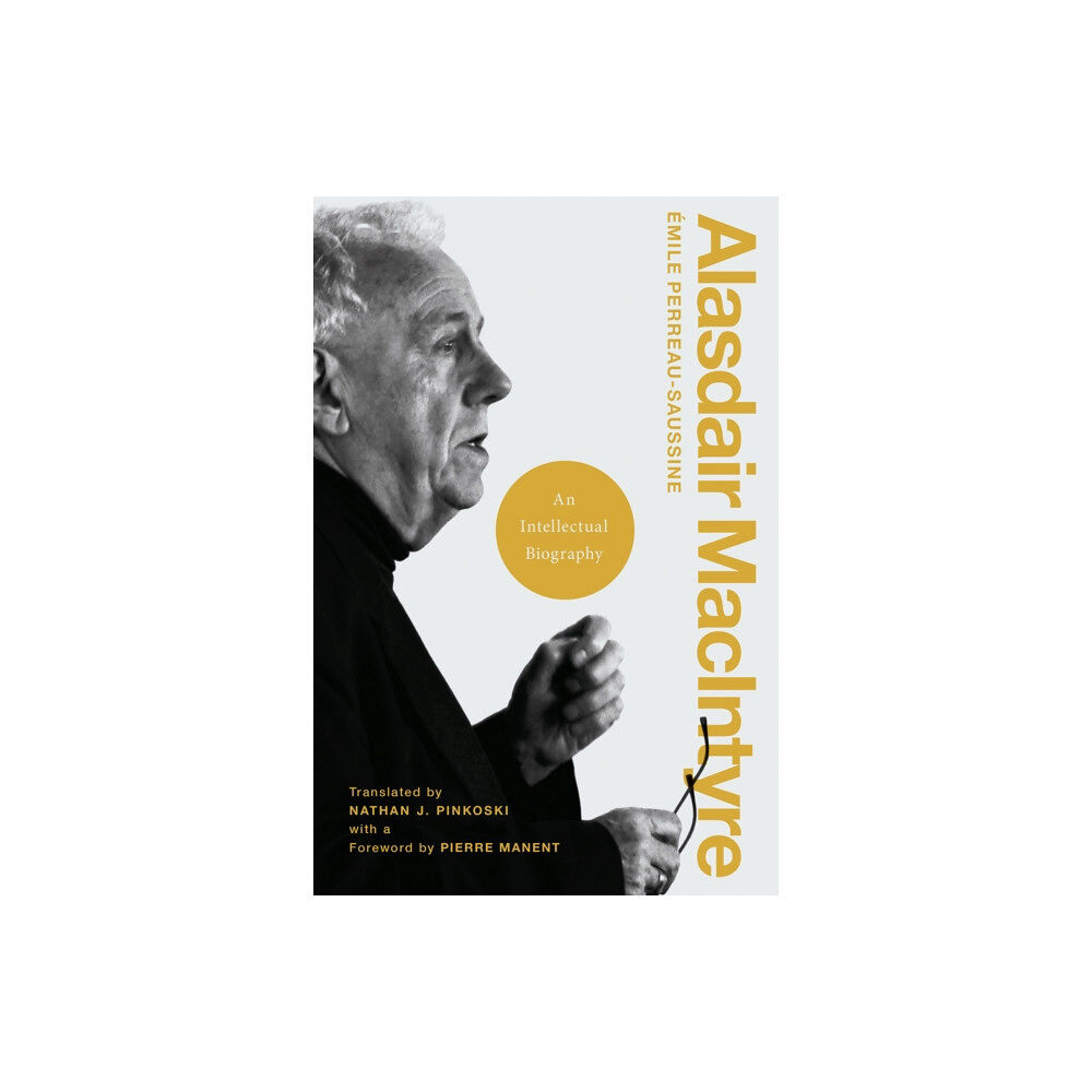 University of notre dame press Alasdair MacIntyre (inbunden, eng)