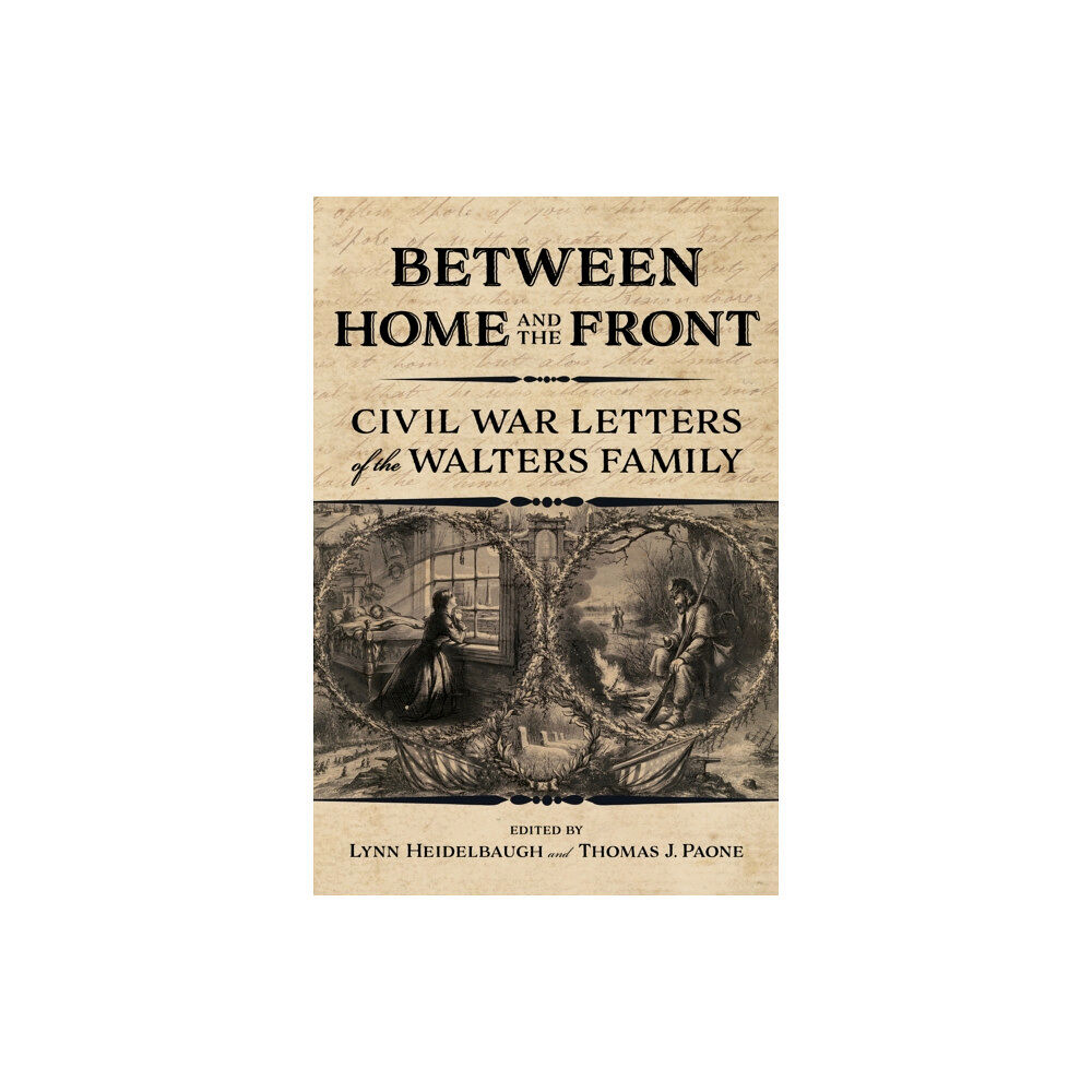 Indiana university press Between Home and the Front (inbunden, eng)