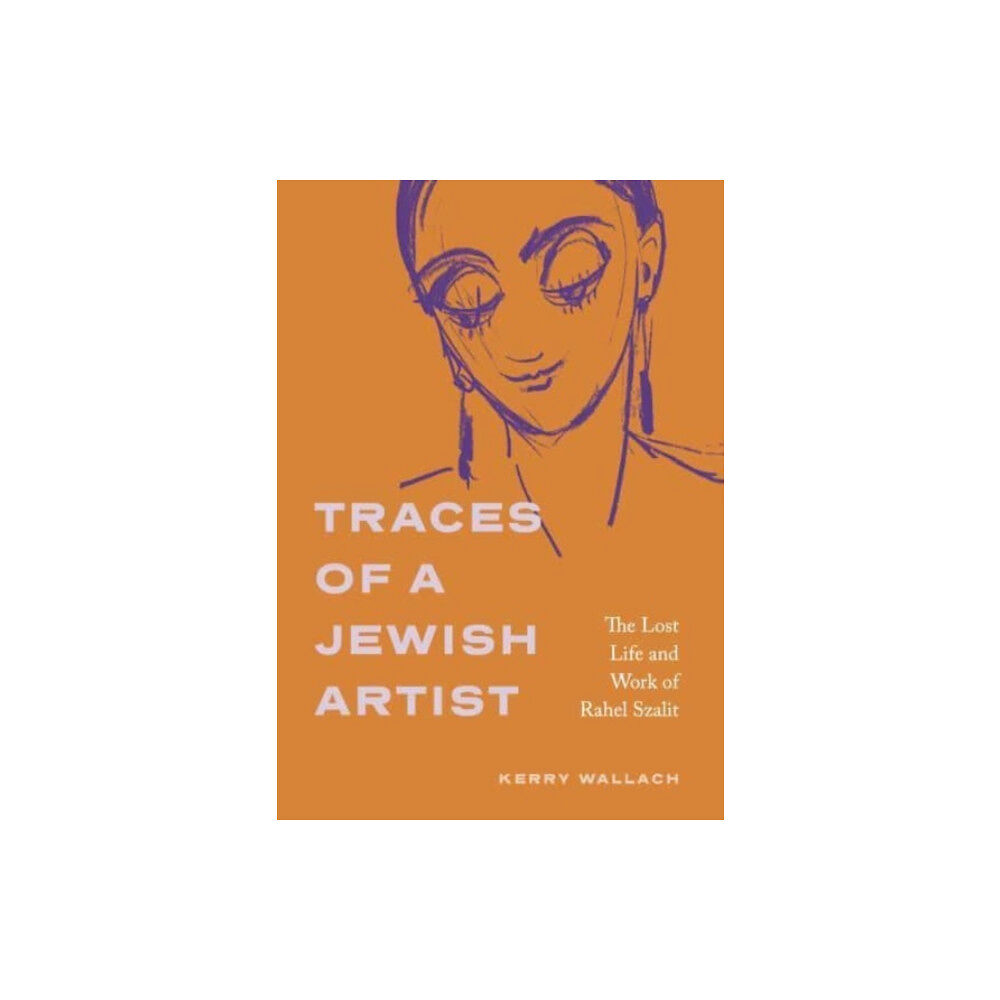 Pennsylvania State University Press Traces of a Jewish Artist (inbunden, eng)