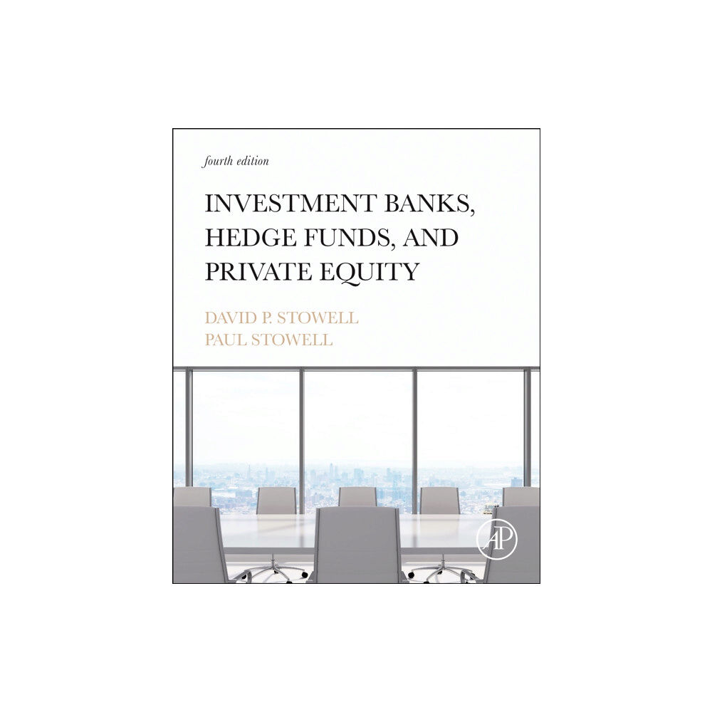 Elsevier Science & Technology Investment Banks, Hedge Funds, and Private Equity (inbunden, eng)