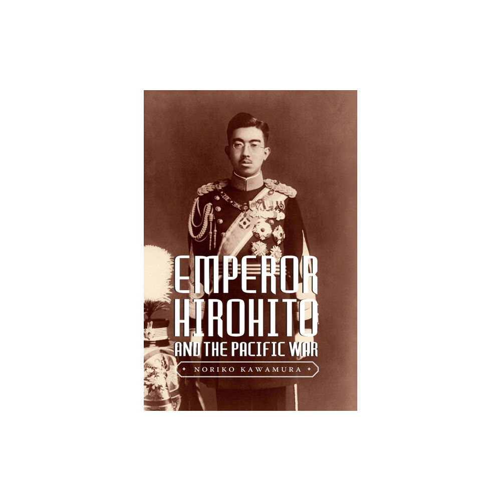 University of Washington Press Emperor Hirohito and the Pacific War (häftad, eng)