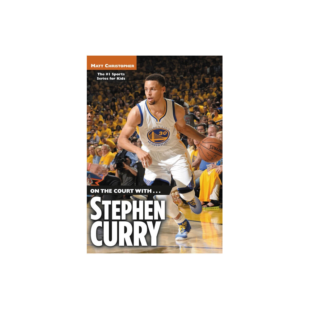 Little, Brown & Company On the Court with... Stephen Curry (häftad, eng)