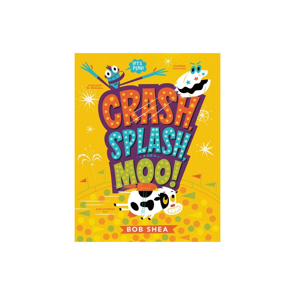 Little, Brown & Company Crash, Splash, or Moo! (häftad, eng)