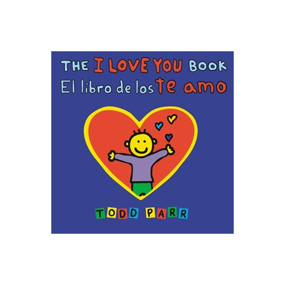 Little, Brown & Company The I Love You Book / El libro de los te amo (häftad, eng)