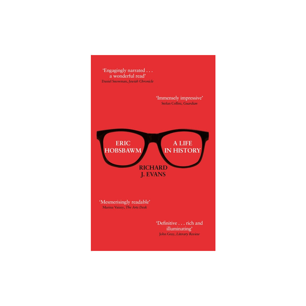 Little, Brown Book Group Eric Hobsbawm: A Life in History (häftad, eng)