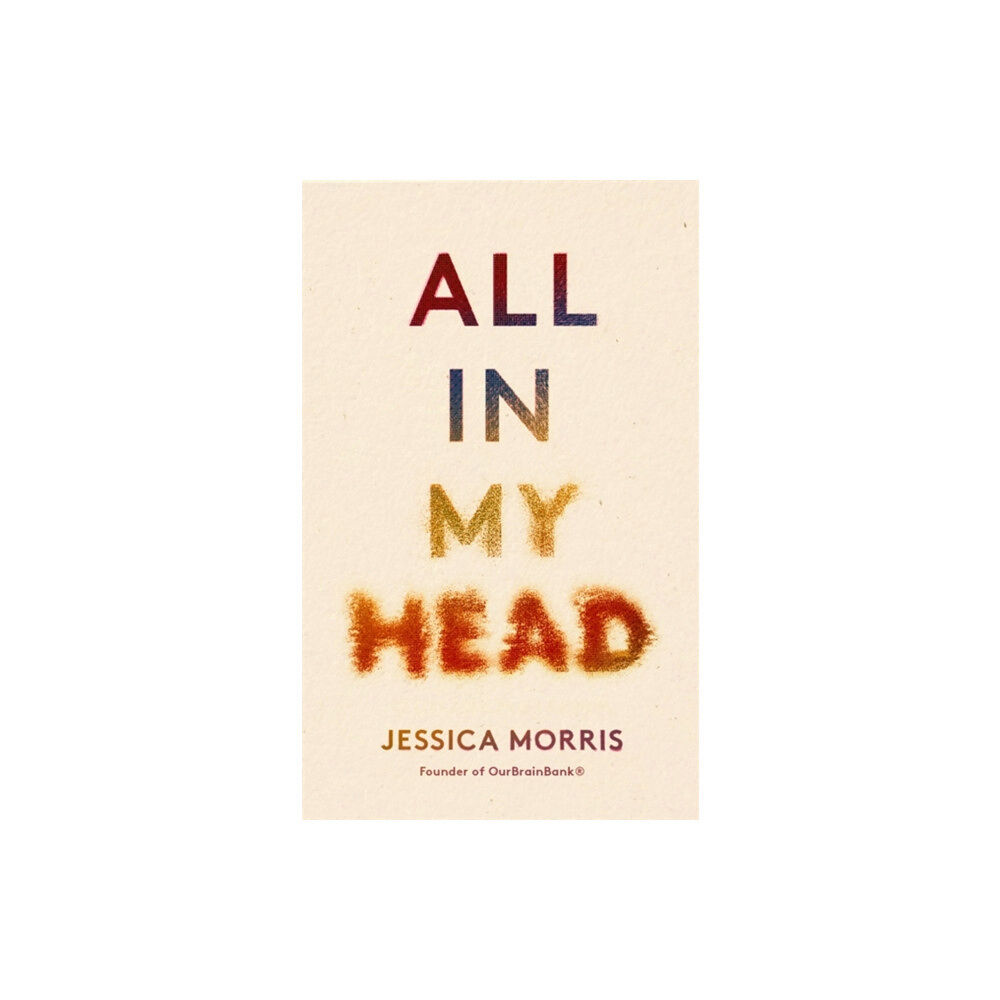 Little, Brown Book Group All in My Head (inbunden, eng)