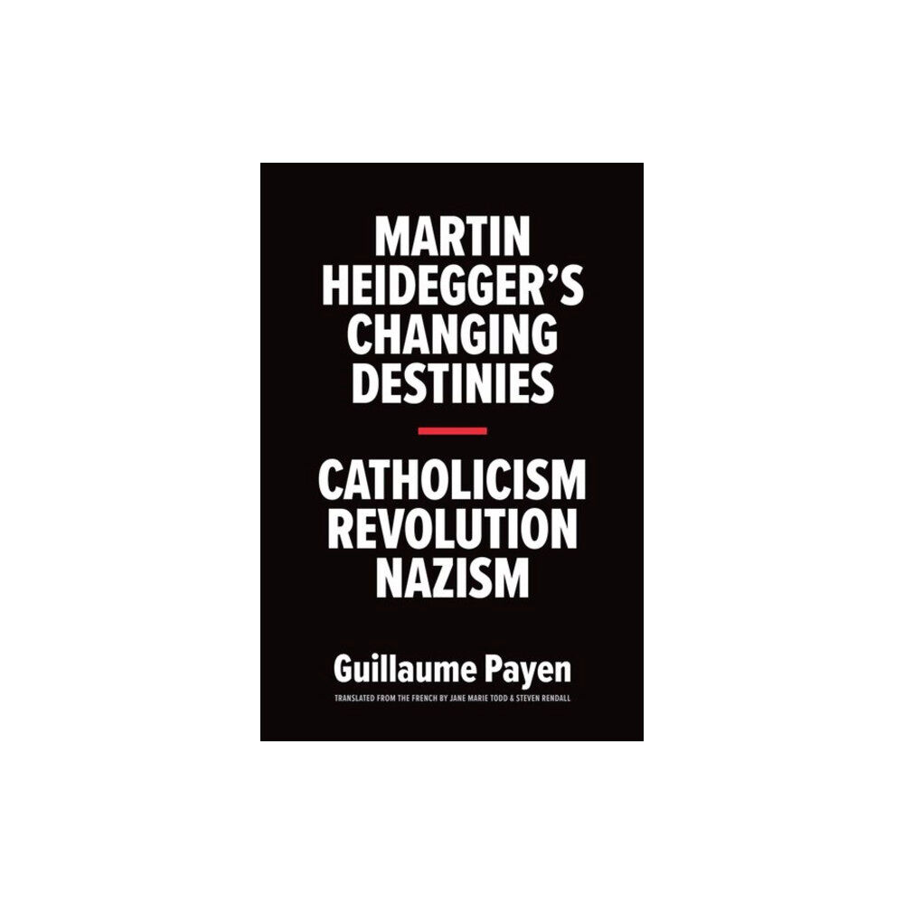 Yale university press Martin Heidegger's Changing Destinies (inbunden, eng)