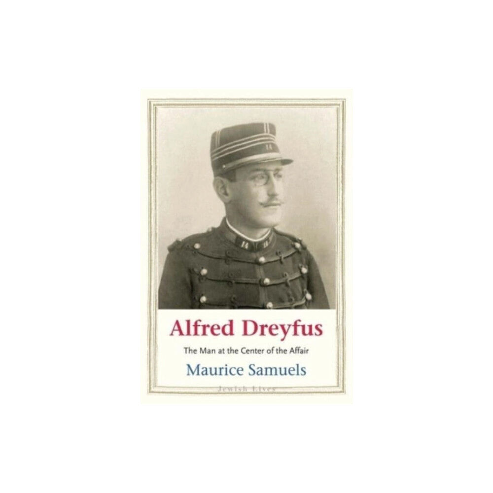 Yale university press Alfred Dreyfus (inbunden, eng)