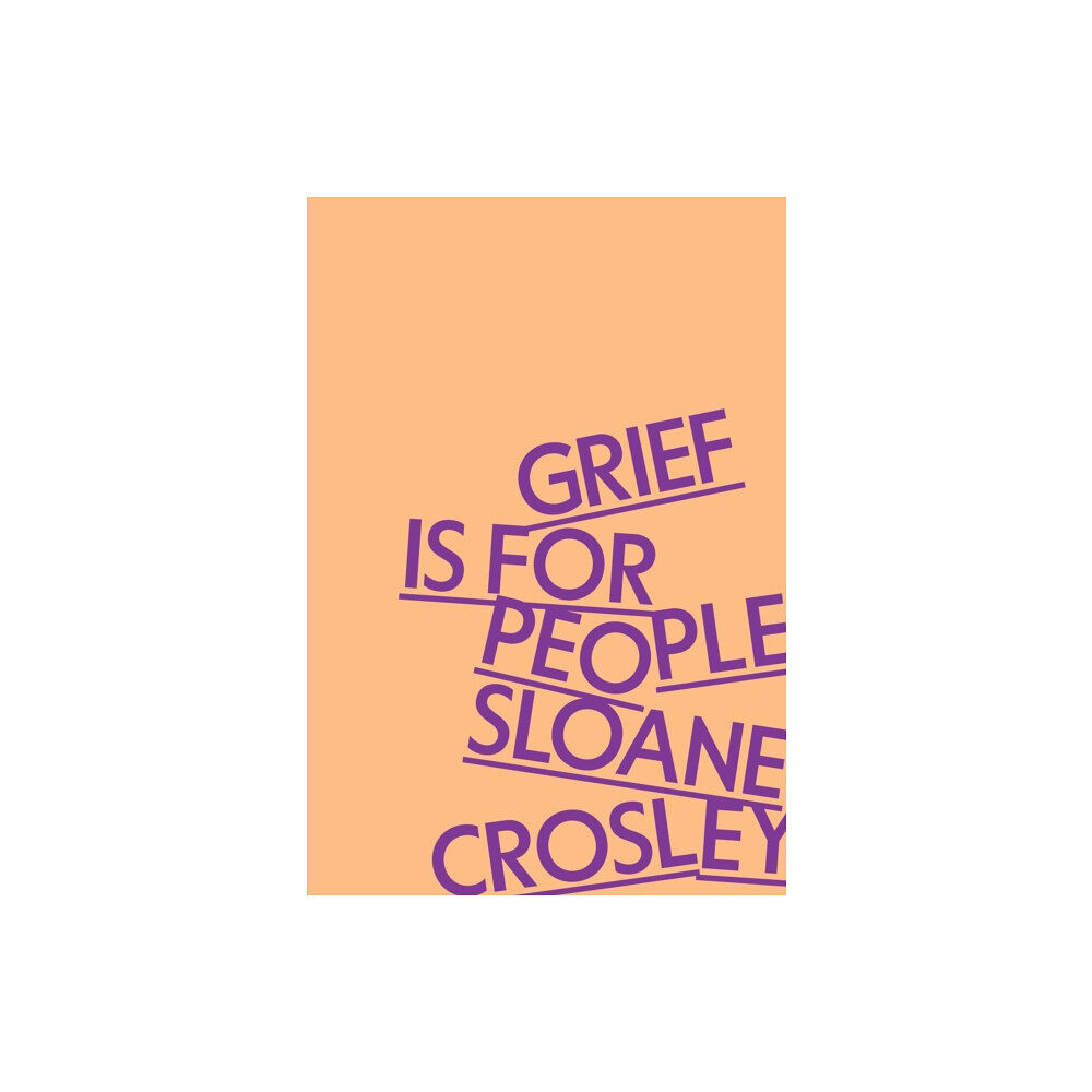 Farrar, Straus and Giroux Grief Is for People (inbunden, eng)