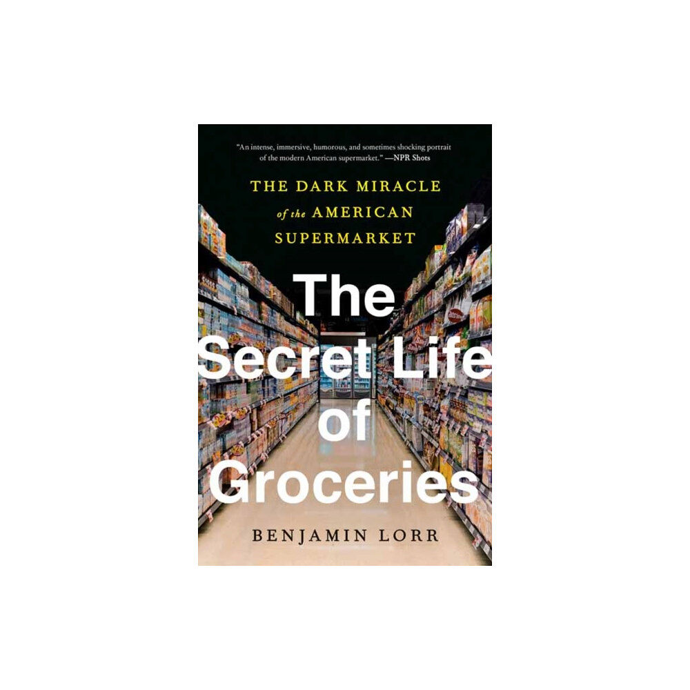 Bantam Doubleday Dell Publishing Group Inc The Secret Life of Groceries (häftad, eng)