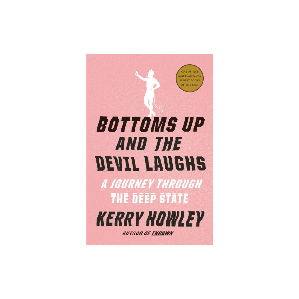 Alfred A. Knopf Bottoms Up and the Devil Laughs (inbunden, eng)