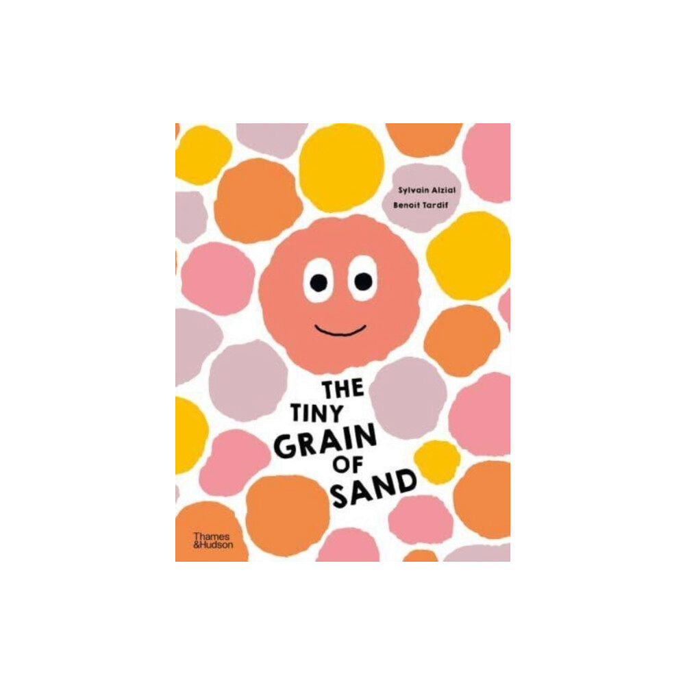 Thames & Hudson Ltd The Tiny Grain of Sand (inbunden, eng)