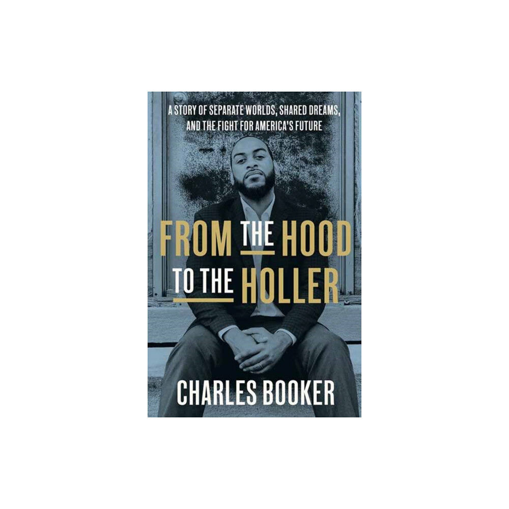 Random House USA Inc From the Hood to the Holler (inbunden, eng)