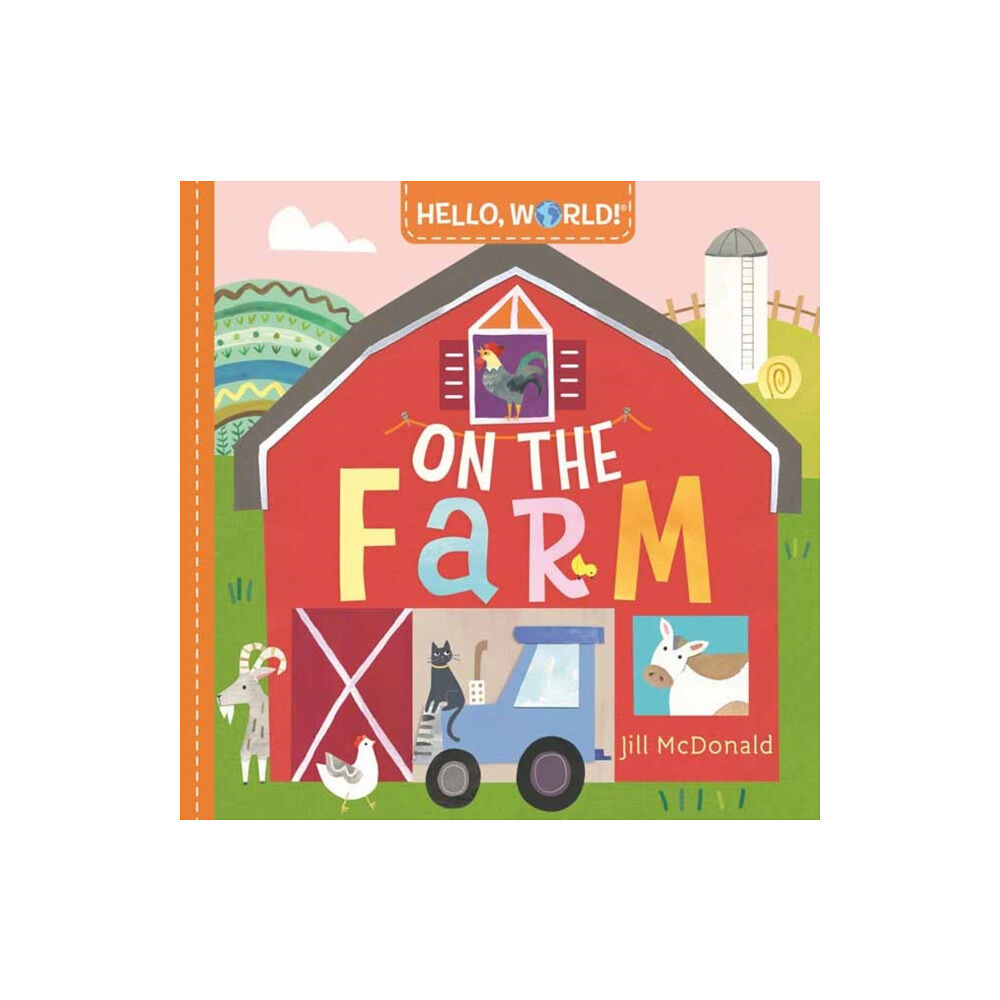 Random House USA Inc Hello, World! On the Farm (bok, board book, eng)
