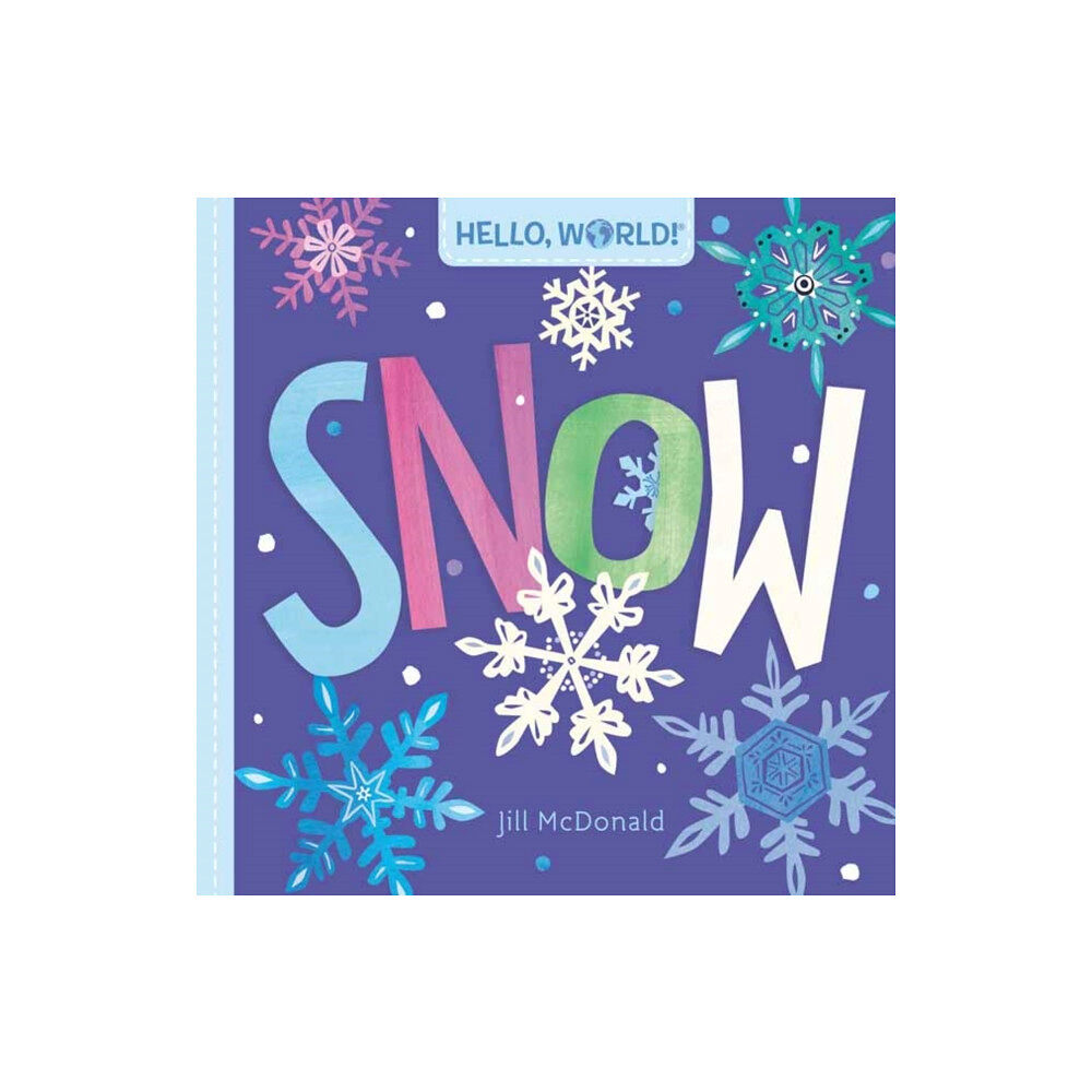 Random House USA Inc Hello, World! Snow (bok, board book, eng)