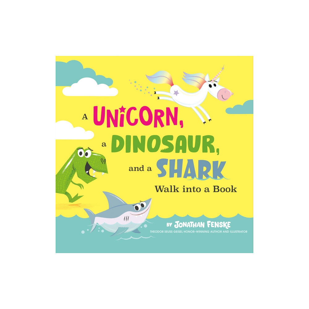 Penguin Putnam Inc A Unicorn, a Dinosaur, and a Shark Walk into a Book (inbunden, eng)