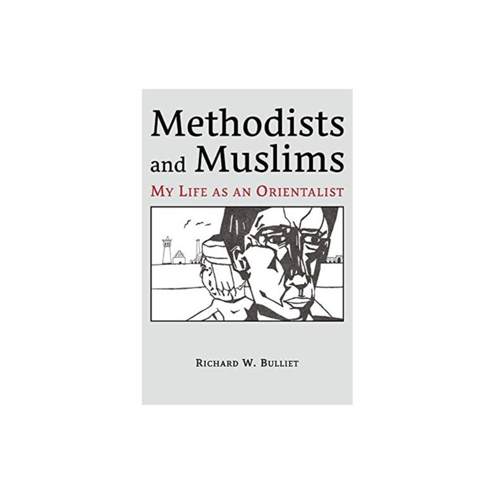 Harvard university press Methodists and Muslims (häftad, eng)