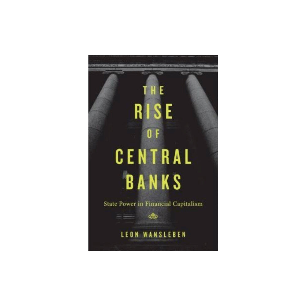 Harvard university press The Rise of Central Banks (inbunden, eng)