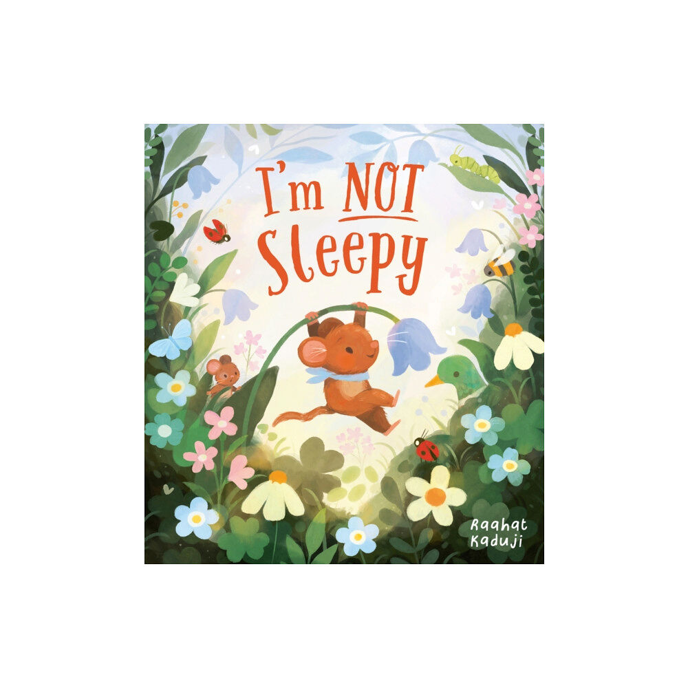 Scholastic I'm Not Sleepy (HB) (inbunden, eng)