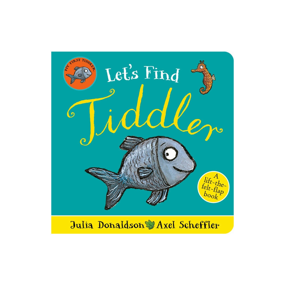 Scholastic Let's Find Tiddler (Felt flap Novelty BB) (bok, board book, eng)