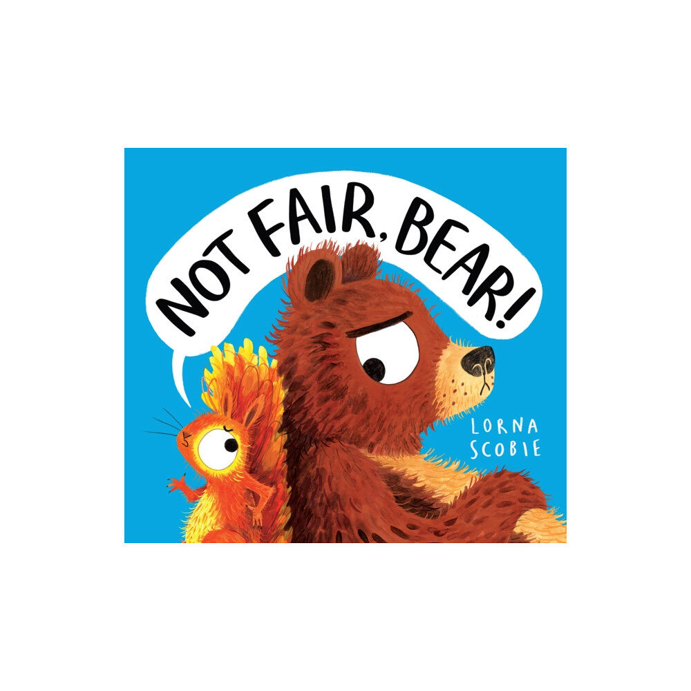 Scholastic Not Fair, Bear! (HB) (inbunden, eng)