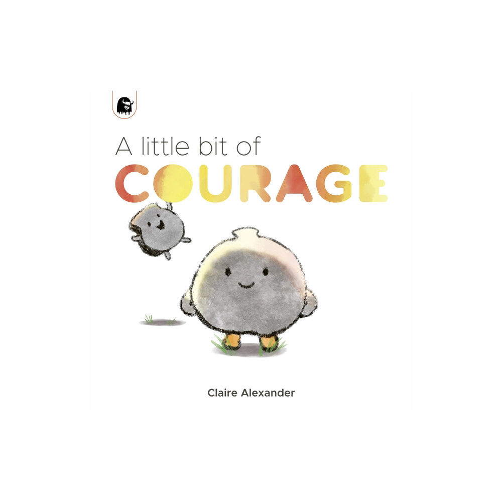 Quarto Publishing Plc A Little Bit of Courage (häftad, eng)