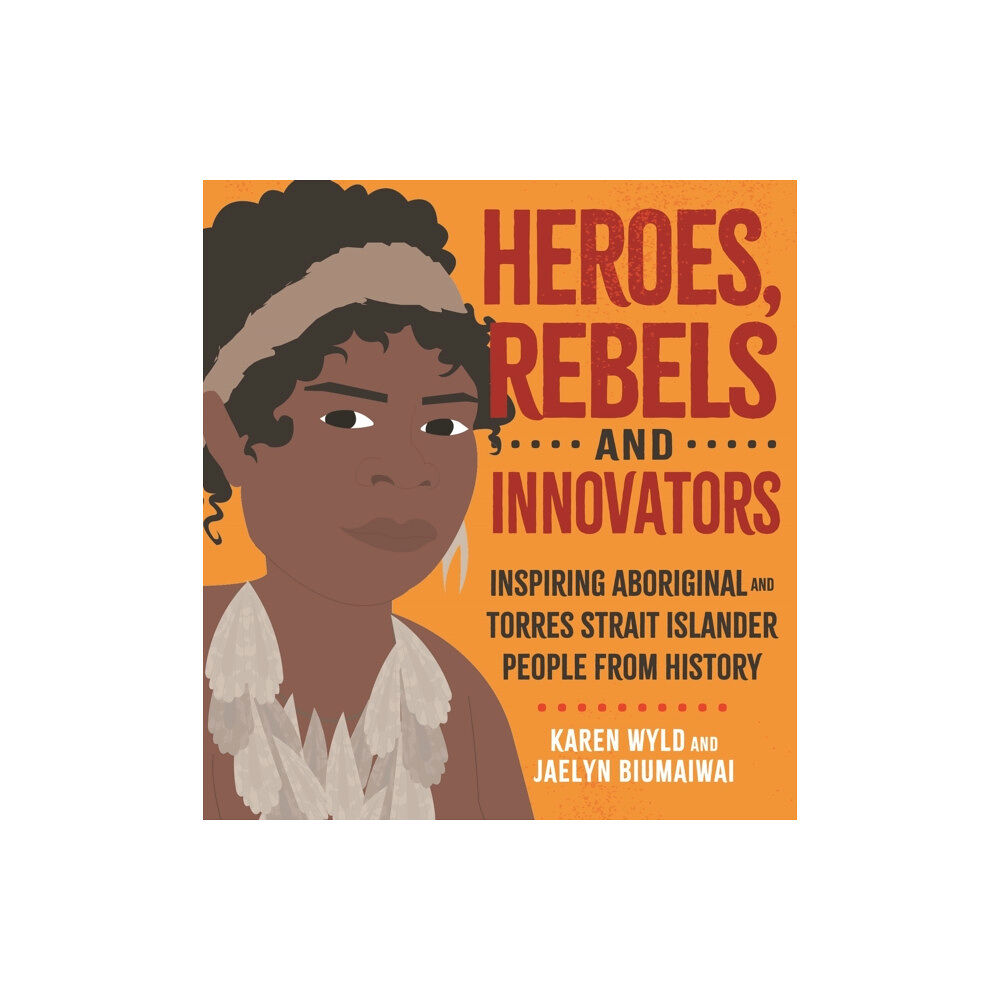 Hachette Australia Heroes, Rebels and Innovators (inbunden, eng)